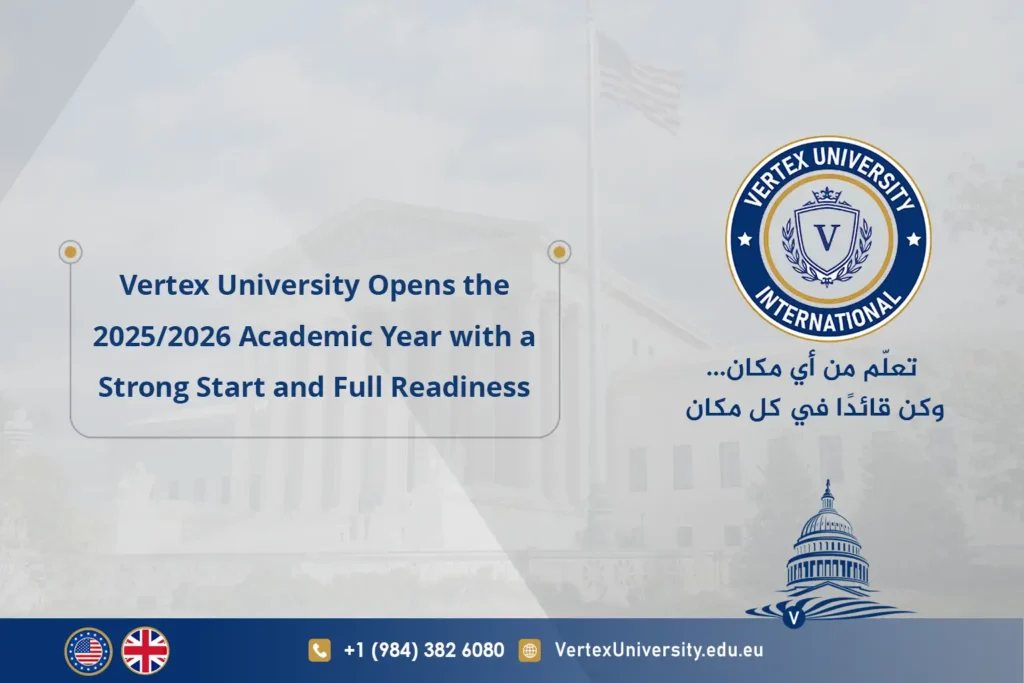 Vertex University Opens the 2025/2026 Academic Year with a Strong Start and Full Readiness