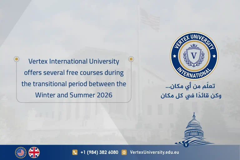 Vertex International University offers several free courses during the transitional period between the Winter and Summer 2026 semesters