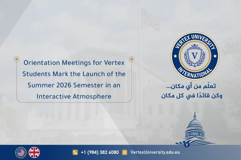 Orientation Meetings for Vertex Students Mark the Launch of the Summer 2026 Semester in an Interactive Atmosphere