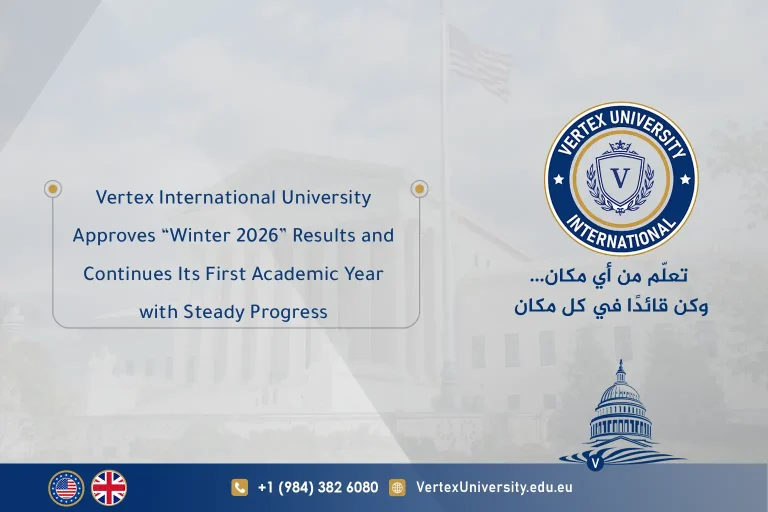 Vertex International University Approves “Winter 2026” Results and Continues Its First Academic Year with Steady Progress